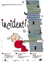 Poster for Incidenti