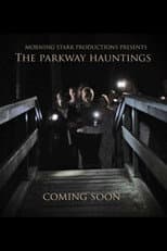 Poster for The Parkway Hauntings