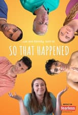 Poster for So That Happened