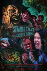 Poster for Strange Tales of the South Shore