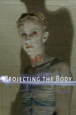 Poster for Projecting the Body