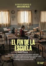 Poster for El Fin de la Escuela