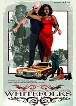 Poster for Whitefolks