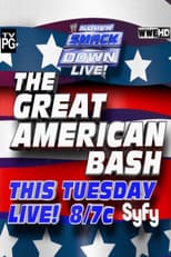 Poster for WWE The Great American Bash 2012: Super Smackdown Live!