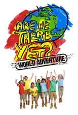 Poster for Are We There Yet?: World Adventure