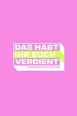 Poster for Das habt Ihr Euch verdient - Comedians packen an