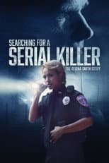 Poster for Searching for a Serial Killer: The Regina Smith Story