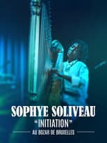 Poster for Sophye Soliveau - "Initiation" au Bozar de Bruxelles