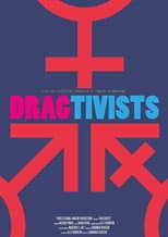 Poster for Dragtivists