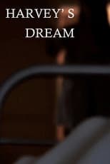 Poster for Harvey's Dream