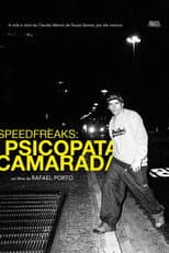 Poster for SpeedfreakS: Psicopata Camarada