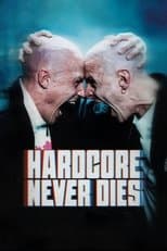 Poster for Hardcore Never Dies