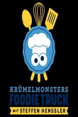 Poster for Krümelmonsters Foodie Truck mit Steffen Henssler