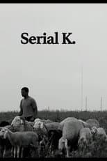 Poster for Serial K.