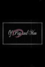 Poster for Of Pigs and Men