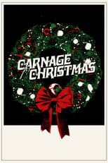 Poster for Carnage for Christmas