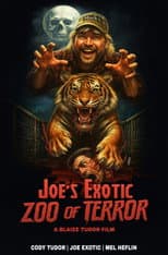 Poster for Joes Exotic Zoo Of Terror