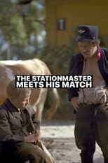 Poster for The Stationmaster Meets His Match