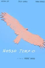 Poster for Nosso Tempo