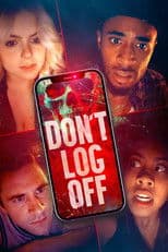 Poster for Don't Log Off