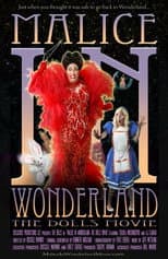 Poster for Malice in Wonderland: The Dolls Movie
