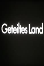 Poster for Geteiltes Land