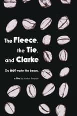 Poster for The Fleece, the Tie & Clarke
