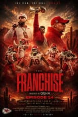 Poster for The Franchise: Super Bowl LVII