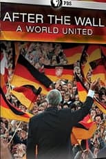 Poster for After the Wall: A World United
