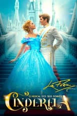 Poster for Cinderela - O Musical dos Seus Sonhos