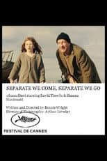 Poster for Separate We Come, Separate We Go