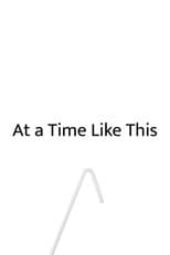 Poster for At a Time Like This