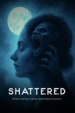 Poster for Shattered