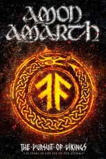 Poster for Amon Amarth: The Pursuit of Vikings: 25 Years In The Eye of the Storm