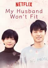 Poster for My Husband Won't Fit