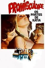 Poster for Promiscuity, the Street Kids of Katia
