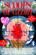Poster for Scoops Of Glory