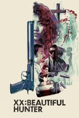 Poster for XX: Beautiful Hunter