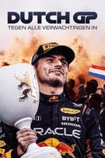 Poster for Dutch GP: Tegen Alle Verwachtingen In