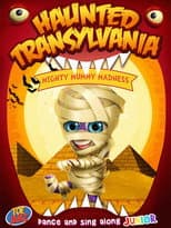 Poster for Haunted Transylvania: Mighty Mummy Madness