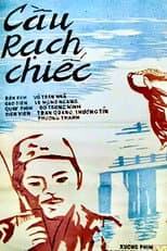 Poster for Rạch Chiếc Bridge
