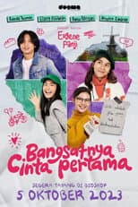 Poster for Bangsatnya Cinta Pertama