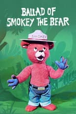 Poster for Ballad of Smokey the Bear