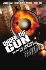 Poster for Under the Gun
