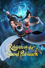 Poster for Rebirth of the Sword Patriarch