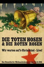Poster for Die Toten Hosen - Wir warten auf's Christkind
