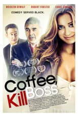 Poster for Coffee, Kill Boss