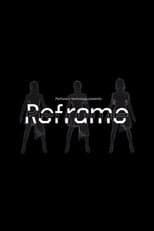 Poster for Perfume x TECHNOLOGY Presents: REFRAME