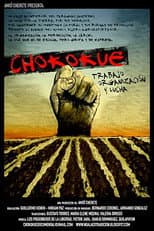 Poster for Chokokue. Trabajo, Organización y Lucha