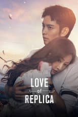 Poster for Love of Replica